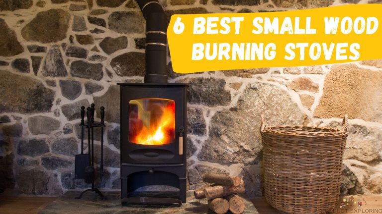 6 Best Small Wood Burning Stoves
